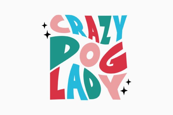 Crazy Dog Lady Retro Dog SVG for Graphics and Crafts