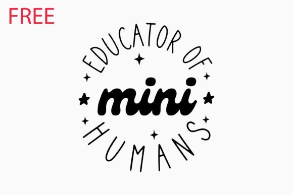 Free Educator of Mini Humans Retro Graphics for Crafts