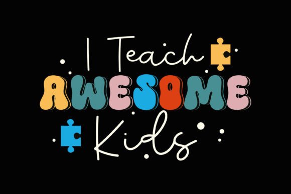 I Teach Awesome Kids Autism Awareness Design Review