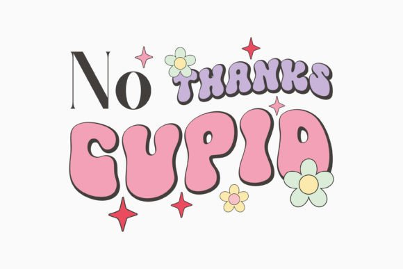No Thanks Cupid SVG: Retro Graphics for Crafts