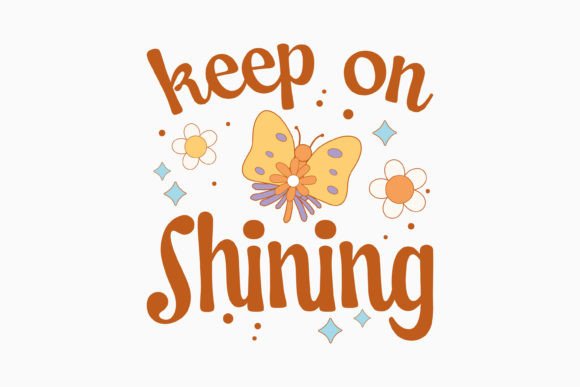 Retro Butterfly Quote SVG Design Shining for Graphics & Crafts