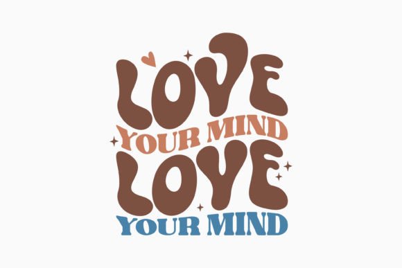 Retro Mental Health Quote SVG: Graphics for Crafts