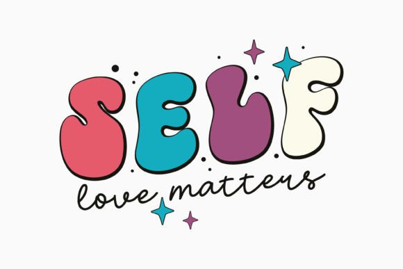 Retro Self Love Matters Graphics for Wellness Crafts