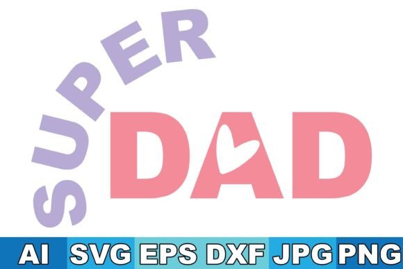Super Dad Svg Design: An Embroidery Review